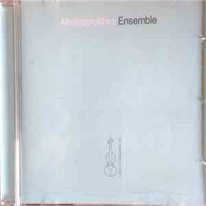 Metropolitan Ensemble - Metropolitan Ensemble download free