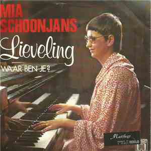 Mia Schoonjans - Lieveling / Waar Ben Je? download free