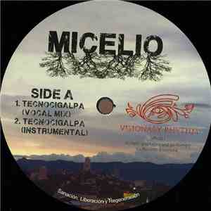 Micelio - Tecnocigalpa EP download free