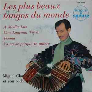 Miguel Clarenzo Et Son Orchestre - Les Plus Beaux Tangos Du Monde download free