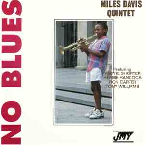 Miles Davis Quintet - No Blues download free
