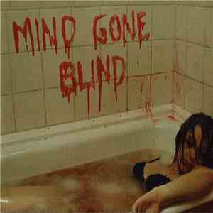 Mind Gone Blind - Mind Gone Blind download free