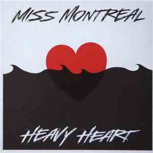 Miss Montreal - Heavy Heart download free
