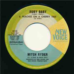 Mitch Ryder - Ruby Baby (Peaches On A Cherry Tree) download free