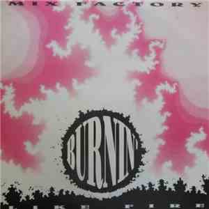 Mix Factory - Burnin' Like Fire download free