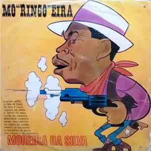 Moreira Da Silva - Mo"Ringo"Eira download free