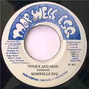 Morwells Esq. - Your's And Mine download free