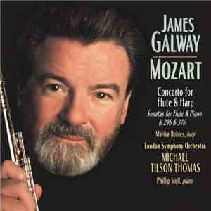 Mozart, James Galway, Marisa Robles, Phillip Moll, London Symphony Orchestra, Michael Tilson Thomas - Concerto For Flute & Harp / Sonatas For Flute & Piano K 296 & 376 download free