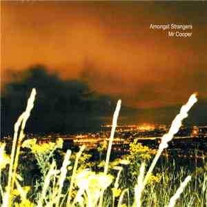 Mr. Cooper - Amongst Strangers download free