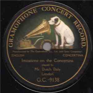Mr. Dutch Daly - Imitations On The Concertina download free