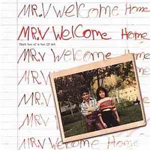 Mr. V  - Welcome Home (Part Two) download free