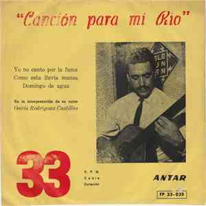 Osiris Rodríguez Castillos - Canción Para Mi Rio download free