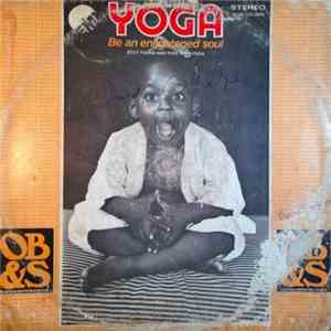 Osunfisan Brothers & Sisters - Yoga - Be An Enlightened Soul - Stay Young And Pure With Yoga download free