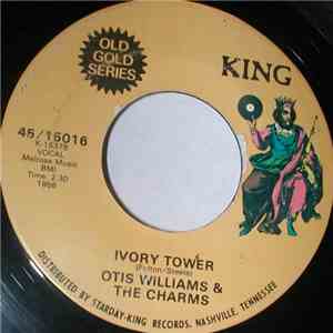 Otis Williams & The Charms - Ivory Tower / Two Hearts download free