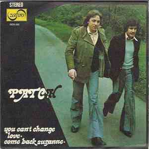 Patch  - You Can't Change Love / Come Back Suzanne download free