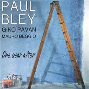 Paul Bley - One Year After download free