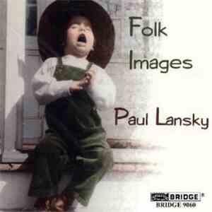 Paul Lansky - Folk Images download free