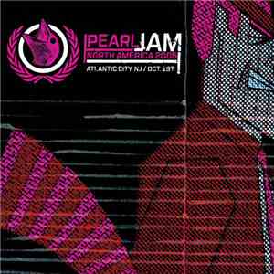 Pearl Jam - Atlantic City, New Jersey 10.01.2005 download free