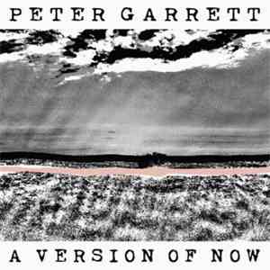 Peter Garrett - A Version Of Now download free