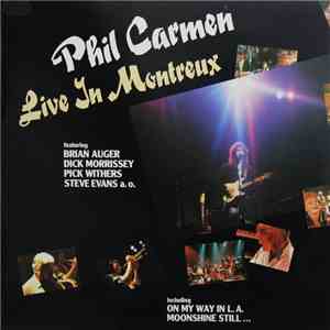 Phil Carmen - Live In Montreux download free