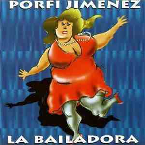 Porfi Jiménez - La Bailadora download free