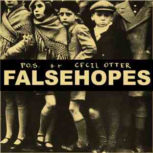 P.O.S.  ++ Cecil Otter - Falsehopes download free