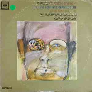 Prokofiev - The Philadelphia Orchestra, Eugene Ormandy - Classical Symphony / The Love For Three Oranges Suite / Lieutenant Kijé Suite download free