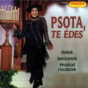 Psota Irén - Psota, Te Édes - Dalok, Sanzonok, Musical Részletek download free