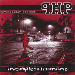 Psycholiday Project - Incompletodisordine download free