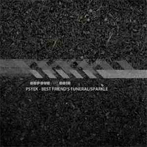 Psyek - Best Friend's Funeral download free