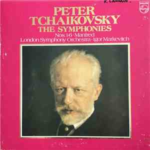 Pyotr Ilyich Tchaikovsky, Igor Markevitch, The London Symphony Orchestra - The Symphonies Nos. 1-6 Manfred download free