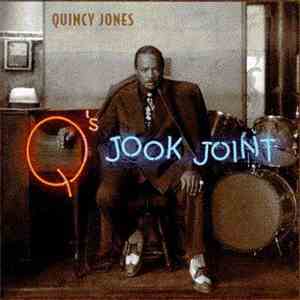 Quincy Jones - Q's Jook Joint download free