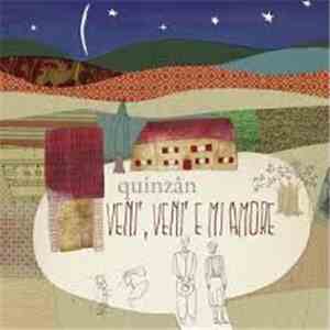 Quinzàn - Venì, venì e mi amore download free