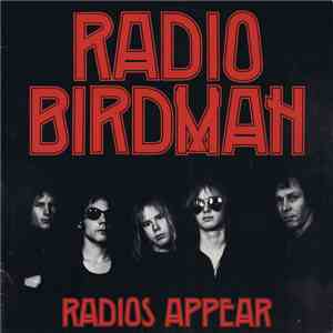 Radio Birdman - Radios Appear download free