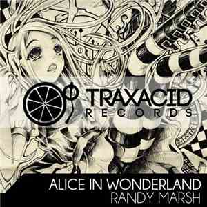 Randy Marsh - Alice In Wonderland download free