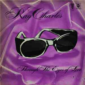 Ray Charles - Through The Eyes Of Love download free