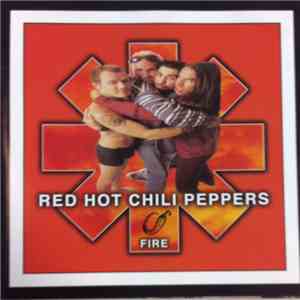 Red Hot Chili Peppers - Fire download free