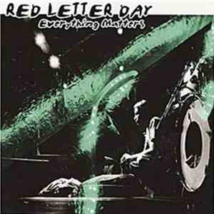Red Letter Day - Everything Matters download free