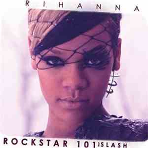 Rihanna - Rockstar 101 download free