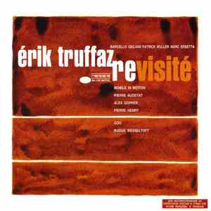 Érik Truffaz With Marcello Giuliani, Patrick Muller, Marc Erbetta - Revisité download free