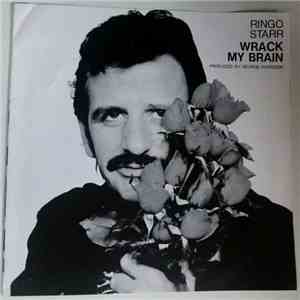 Ringo Starr - Wrack My Brain download free