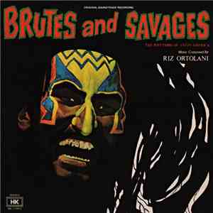 Riz Ortolani - Brutes And Savages (Original Soundtrack Music) download free