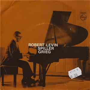 Robert Levin , Grieg - Robert Levin Spiller Grieg download free