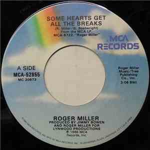 Roger Miller - Some Hearts Get All The Breaks download free
