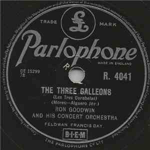 Ron Goodwin And His Concert Orchestra - The Three Galleons download free