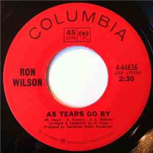 Ron Wilson  - As Tears Go By download free