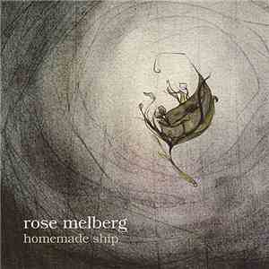 Rose Melberg - Homemade Ship download free
