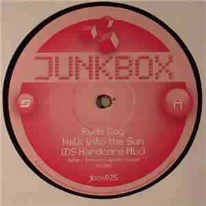 Rude Dog / Double Dutch  - Walk Into The Sun / Bring The Noise download free