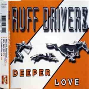 Ruff Driverz - Deeper Love download free