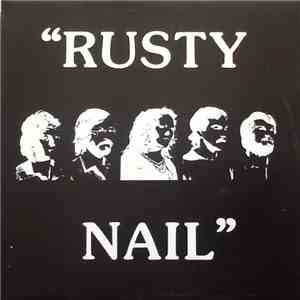 Rusty Nail - Rusty Nail download free